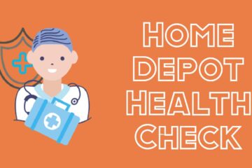 Home Depot health checck