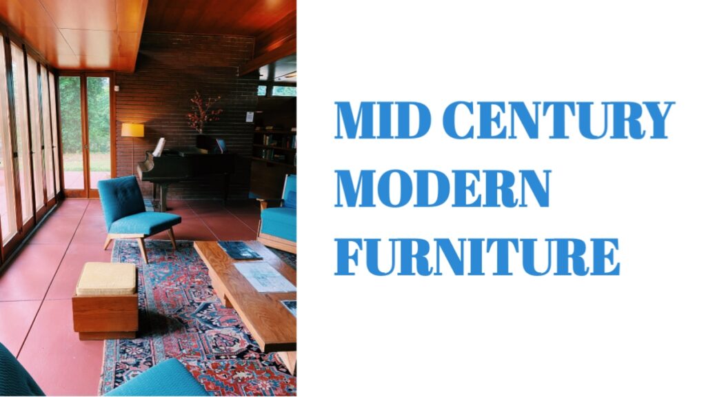 Mid Century Modern Furniture