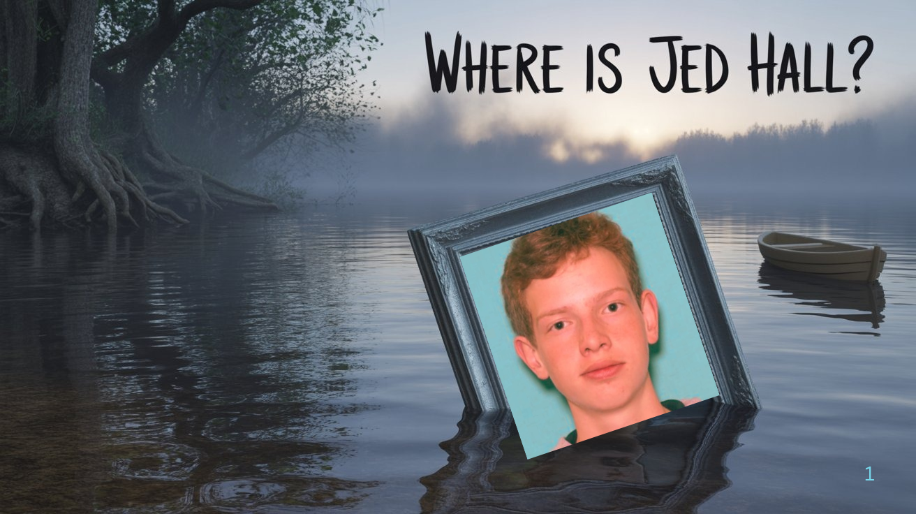 Who Is Jed Hall? Uncovering the Story Behind the Missing Teen