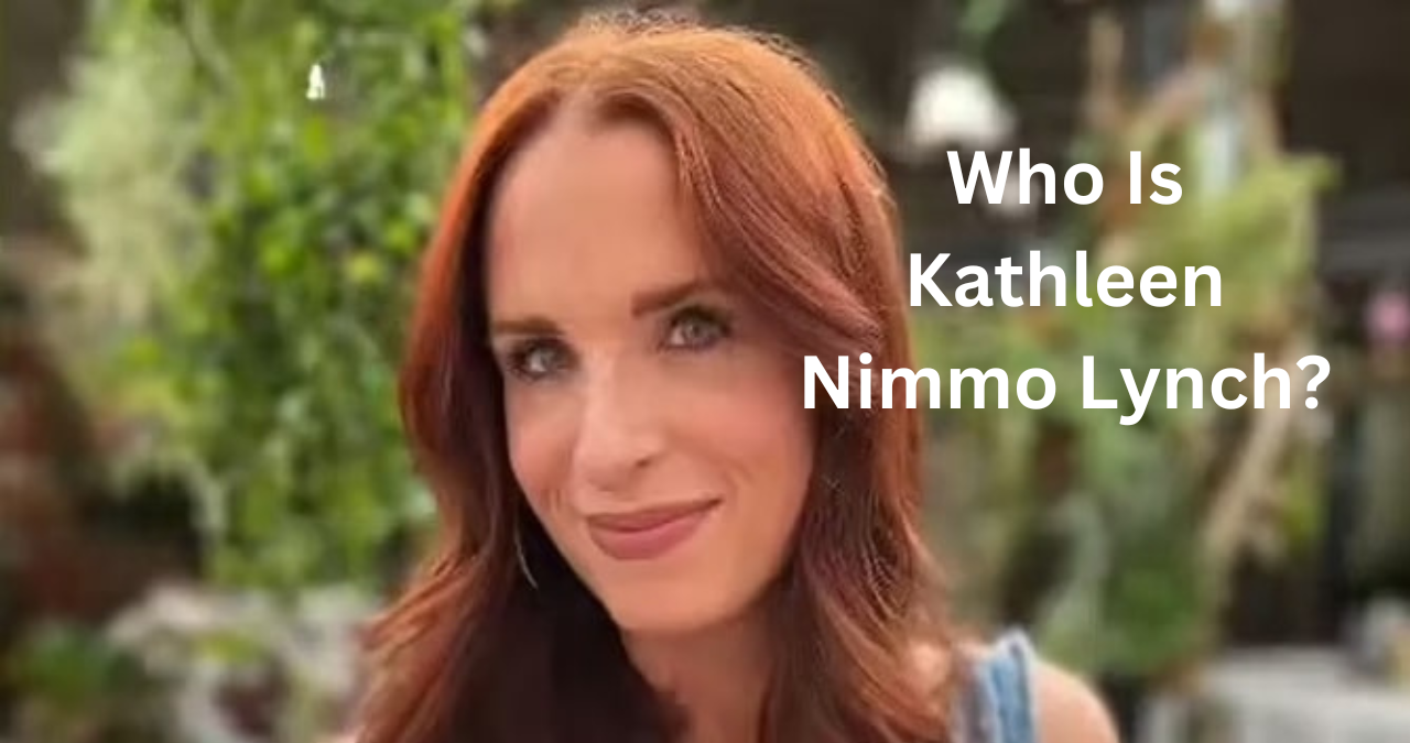 Who Is Kathleen Nimmo Lynch? Untold Facts & Rising Public Interest